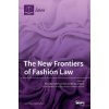 New Frontiers of Fashion Law (Pevná)