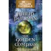 The Golden Compass: His Dark Materials Pullman PhilipPaperback