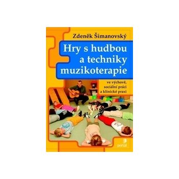 Hry s hudbou a techniky muzikoterapie