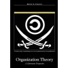 Organization Theory: A Libertarian Perspective (Kevin A Carson)(Brožovaná)