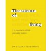 The Science of Living - Dr. Stuart Farrimond