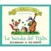La banda del tejón (Brožovaná)