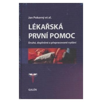 Lékařská první pomoc - Jan Pokorný