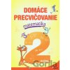 Domáce precvičovanie: Matematika 2. ročník - Petr Šulc