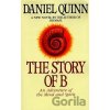 The Story of B - Daniel Quinn