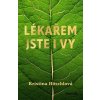 Lékařem jste i vy - Kristina Höschlová