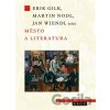 Město a literatura - kolektív autorov