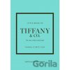 Little Book of Tiffany & Co. - Tamara Sturtz-Filby