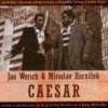 Werich Jan/Horníček M. - Ceasar [CD]