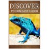 Poison Dart Frogs - Discover: Early reader's wildlife photography book (Discover Press)(Brožovaná)