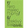 Šteklivý šlabikár - Fero Malec Ftipný