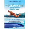 Otužování pro pokročilé i začátečníky - Dawid Dobropolski