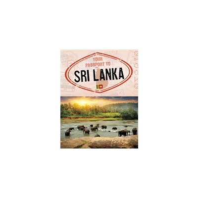 Your Passport to Sri Lanka Dickmann Nancy