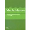 Mnohohlasem (Alena Křížková, Hana Hašková, Marcela Linková)