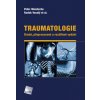 Traumatologie - Peter Wendsche, Radek Veselý
