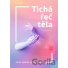 Tichá řeč těla - Thorsten Havener