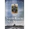 The Nazis Knew My Name - Magda Hellinger, Maya Lee, David Brewster