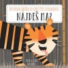 Nájdeš ma? Tiger a jeho kamaráti - autor neuvedený