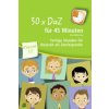 30 x DaZ für 45 Minuten - Klasse 1/2