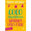 Coco Pinchardová: Následky lásky a sexu - Bryndza Robert