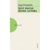 Šest postav hledá autora - Luigi Pirandello