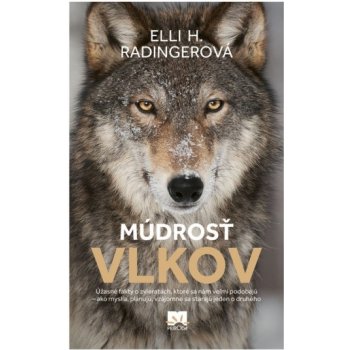 Múdrosť vlkov - Elli H. Radingerová