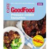 Good Food: Pressure Cooker Favourites (Barney Desmazery)(Brožovaná)