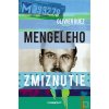 Mengeleho zmiznutie (Olivier Guez)