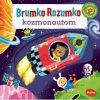 Brumko Rozumko kozmonautom- Obrázky s pohyblivými prvkami - Benji Davies