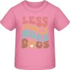 Baby Tričko pre Bábätká Nápis Menej ľudí viac psov Žuvačková Detské