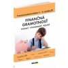 Finančná gramotnosť (Pracovný zošiť pre žiakov 1. - 4. ročníka ZŠ) - Mária Kubovičová