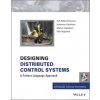 Designing Distributed Control Systems - A Pattern Language Approach