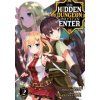 Hidden Dungeon Only I Can Enter (Light Novel) Vol. 2 (Takehana Note)(Brožovaná)