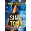 Sin and Tonic (Rhys Ford)(Brožovaná)