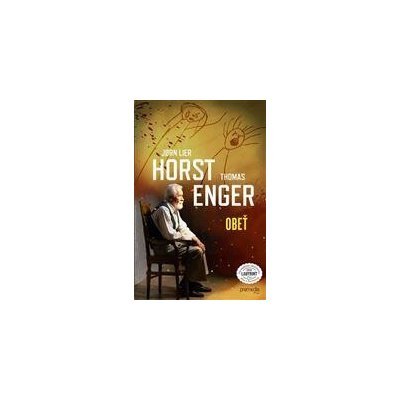 Obeť - Horst Lier Jørn, Enger Thomas