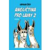 Angličtina pro lamy 2 - Ladislav Čech