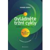 Ovládněte tržní cykly - Howard Marks