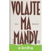 E-kniha Volajte ma Mandy - Alena Sabuchová