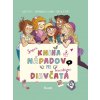 Super kniha nápadov pre kreatívne dievčatá - Aurore Meyer