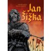 Edika Jan Žižka - Boží bojovník ve jménu Husa