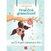 Finančná gramotnosť pre I. stupeň základných škôl - Reiterová Monika