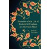 Narrative of the Life of Frederick Douglass, an American Slave (Hero Classics)