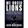 We Breed Lions
