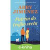 E-kniha Patrím do tvojho sveta - Abby Jimenez