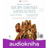 Stopy dávnej minulosti 10 - Daniela Dvořáková, Pavel Dvořák