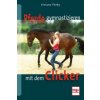 Pferde gymnastizieren mit dem Clicker (Viviane Theby)(Brožovaná)
