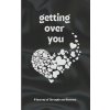 Getting Over You (Kadree Designs)(Brožovaná)