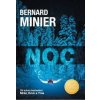 Bernard Minier: Noc - Od autora bestsellerů Mráz, Kruh a Tma