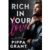 Rich in Your Love (Grant Pippa)(Brožovaná)