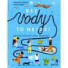 Bez vody to nejde! - Christina Steinlein, Mieke Scheier